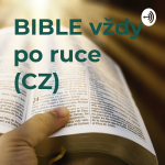 Obrázek podcastu BIBLE vždy po ruce (CZ)