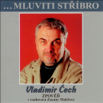 Obrázek podcastu ...Mluviti stříbro - Vladimír Čech - zpověď