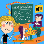 Obrázek podcastu Bláznivá škola