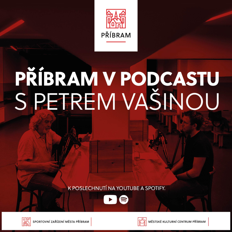 Obrázek epizody Příbram v podcastu - 1. díl - Petr Vašina
