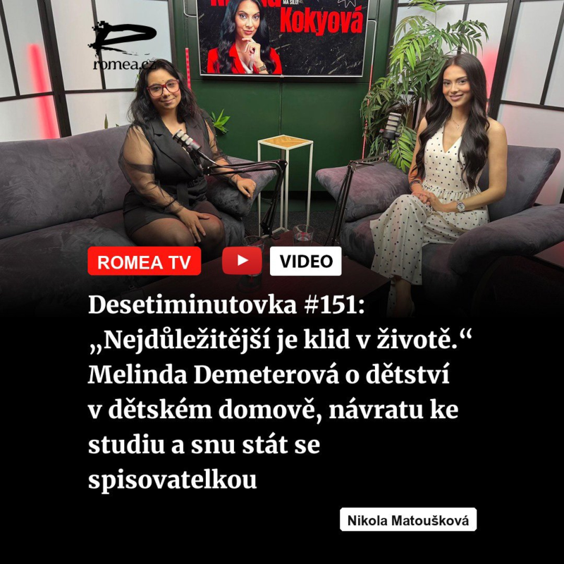 Obrázek epizody Desetiminutovka #151: „Nejdůležitější je klid v životě.“ Melinda Demeterová o dětství v dětském domově, návratu ke studiu a snu stát se spisovatelkou