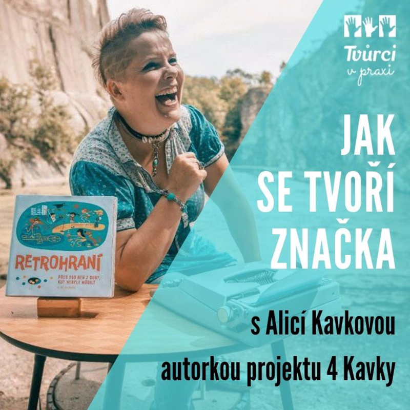 Obrázek epizody 15. Jak se tvoří značka - rozhovor s Alicí Kavkovou