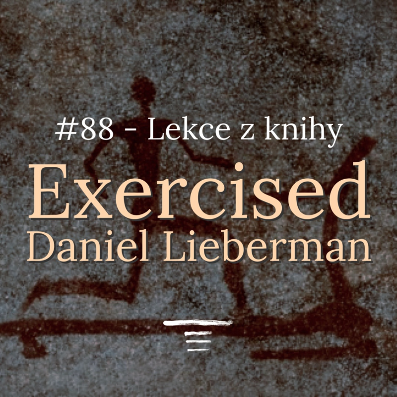 Obrázek epizody #88 - Pračlověk na rotopedu? - Lekce z knihy "Exercised"