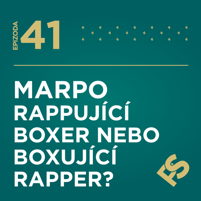 Obrázek epizody 41 - MARPO - Rappující boxer nebo boxující rapper?