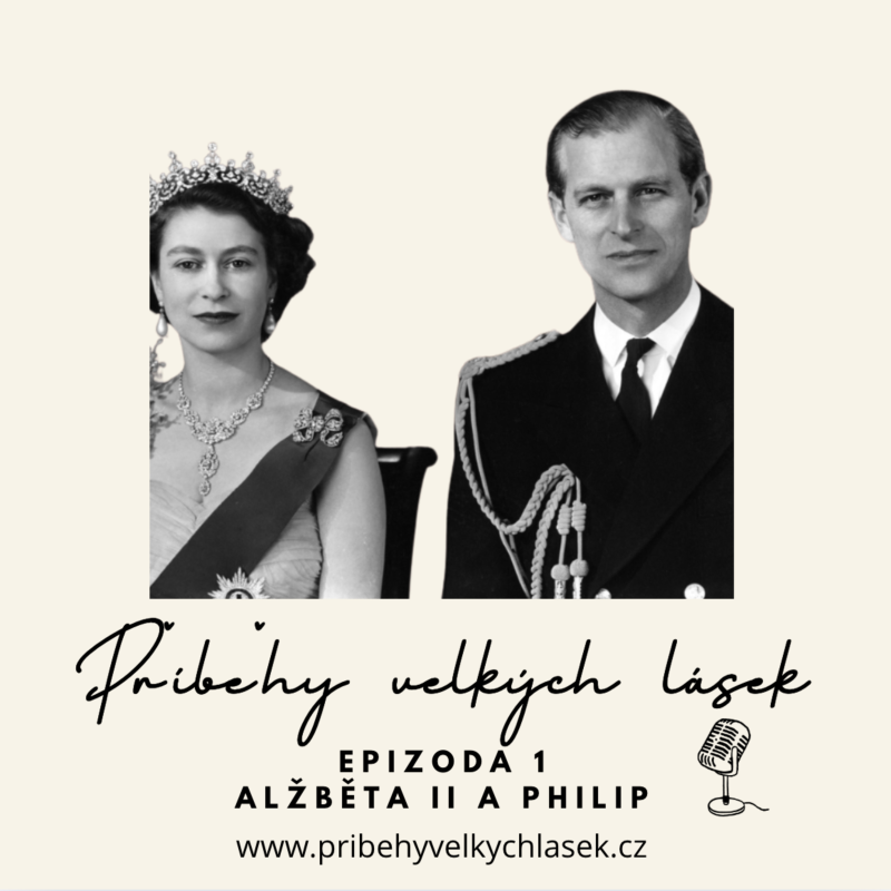 Obrázek epizody Epizoda #1 Královna Alžběta a princ Philip