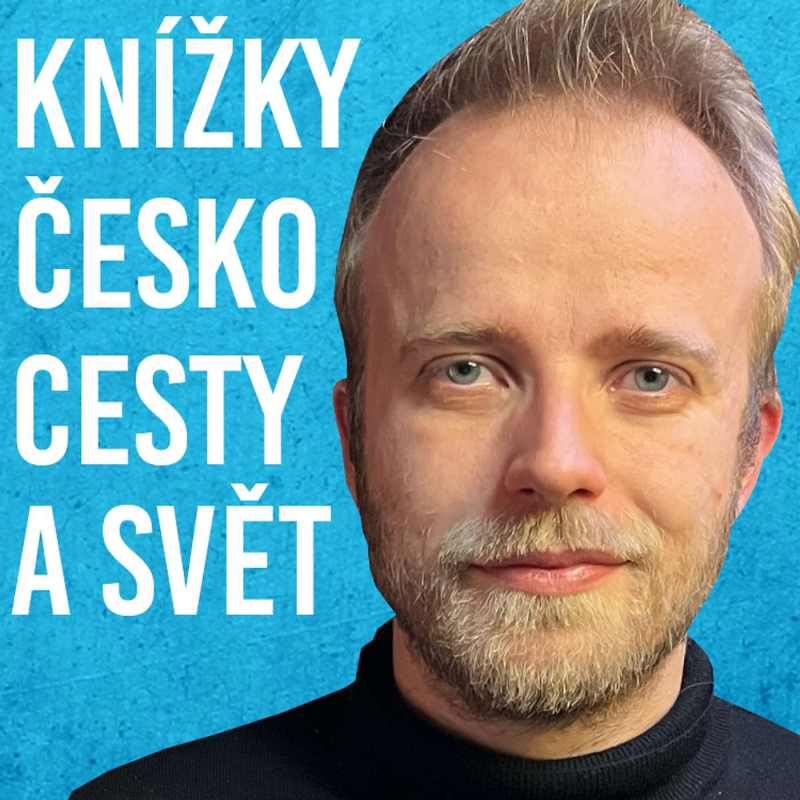 Obrázek epizody Ladislav Zibura: Cestování, Knížky, Rodičovství #92