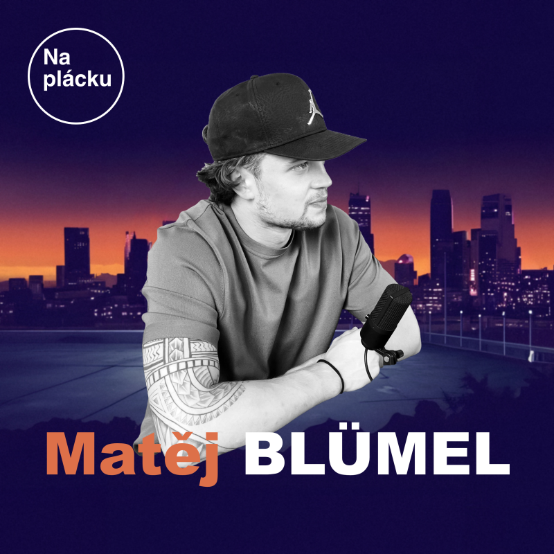 Obrázek epizody #4 MATĚJ BLÜMEL