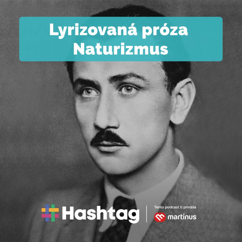 Obrázek epizody #Literatúra - Lyrizovaná próza - Naturizmus