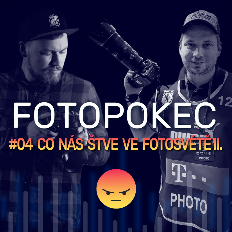 Obrázek epizody Co nás štve ve fotosvětě II.
