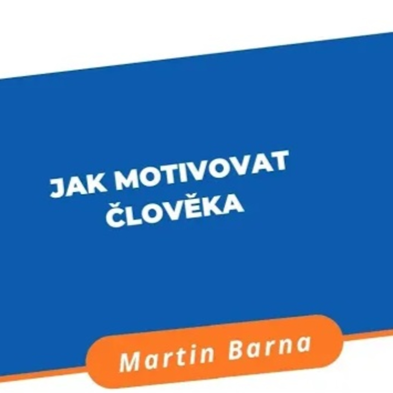 Obrázek epizody Jak efektivně motivovat klienta