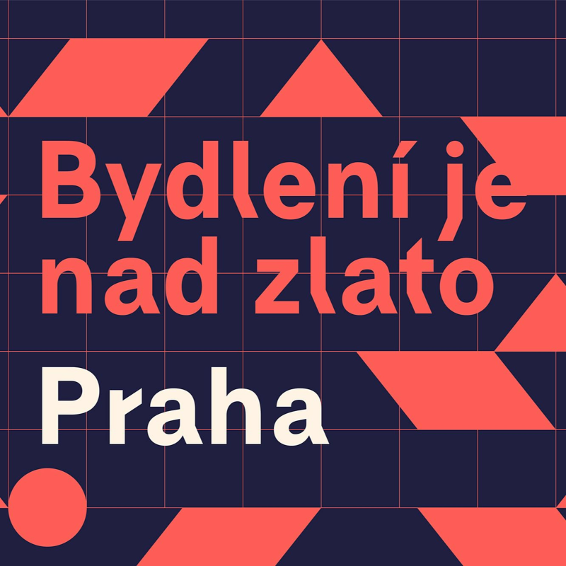 Obrázek epizody Bydlení je nad zlato: Praha - město, kde se o dostupném bydlení zatím hlavně mluví