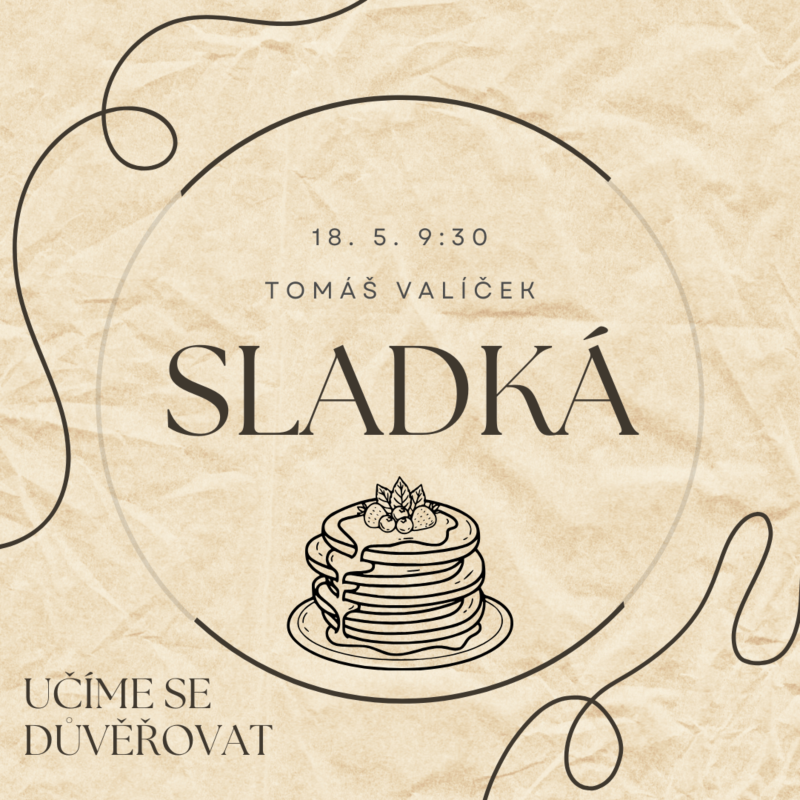 Obrázek epizody Sladká mana (učíme se důvěřovat)