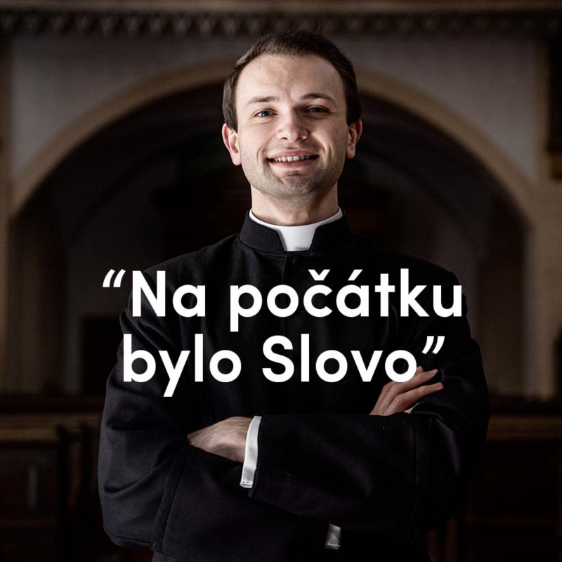 Obrázek epizody Na počátku bylo Slovo | 2. neděle po Narození Páně | Kázání Patera Pepy
