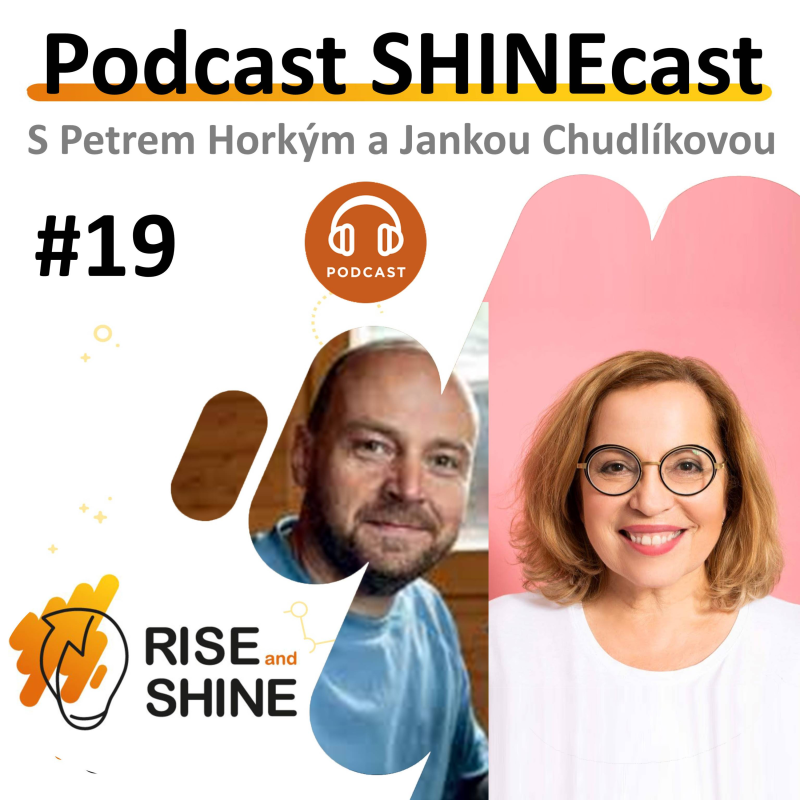 Obrázek epizody #19 SHINEcast - Změna je příležitost - Lektorka Janka Chudlíková a polárník Petr Horký