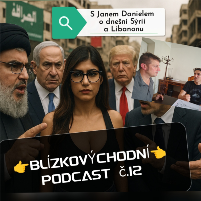 Obrázek epizody O dnešní Sýrii a Libanonu s Janem Danielem (Blízkovýchodní podcast č.12)