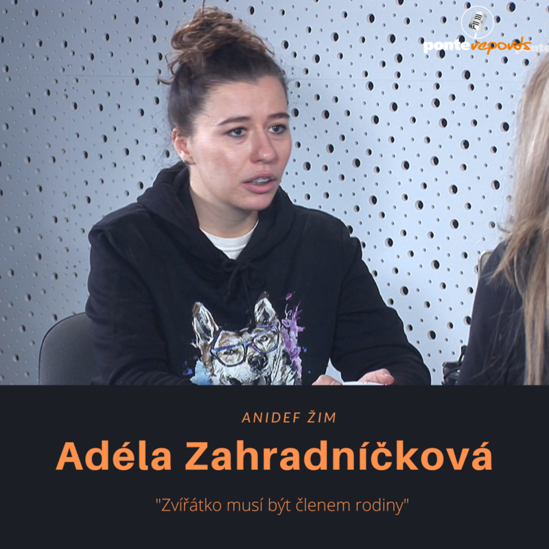 Obrázek epizody Adéla Zahradníčková – AniDef Žim: Zvířátko musí být členem rodiny