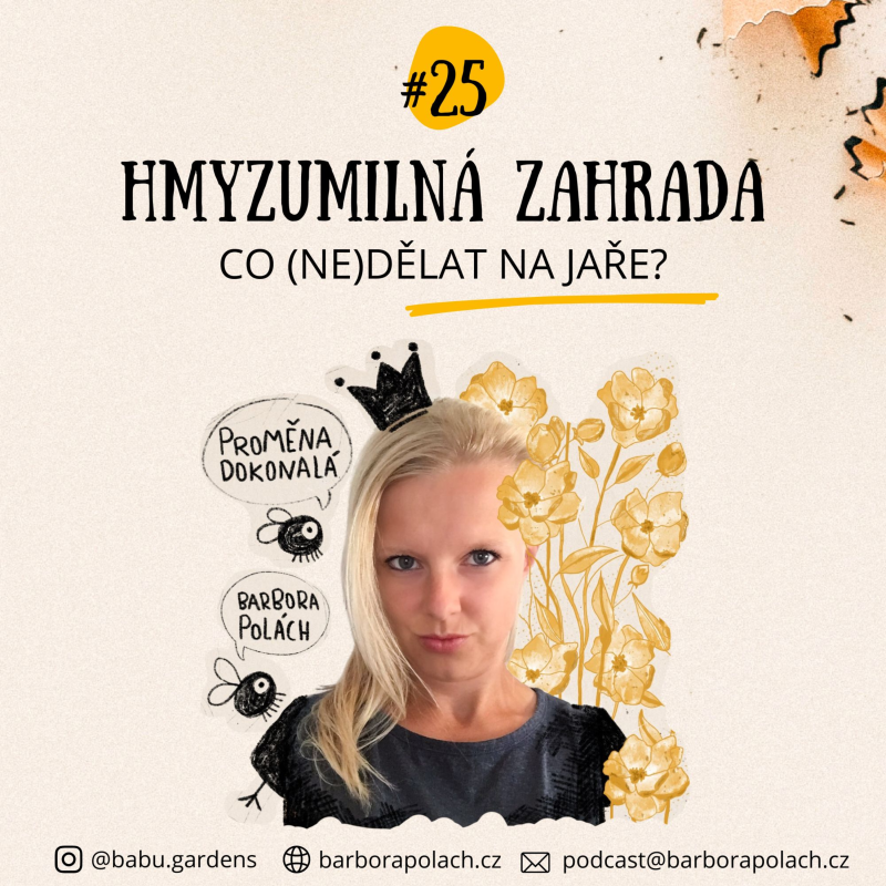 Obrázek epizody #25 Hmyzumilná zahrada: Co (ne)dělat na jaře?