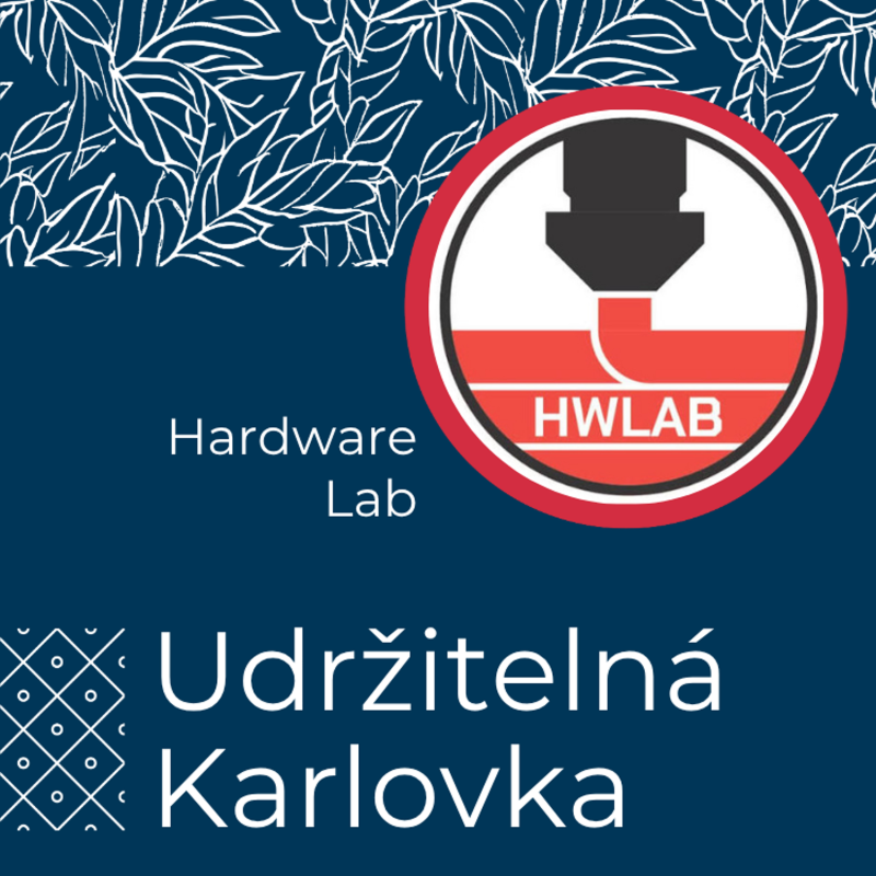 Obrázek epizody Udržitelná Karlovka #49: HW Lab