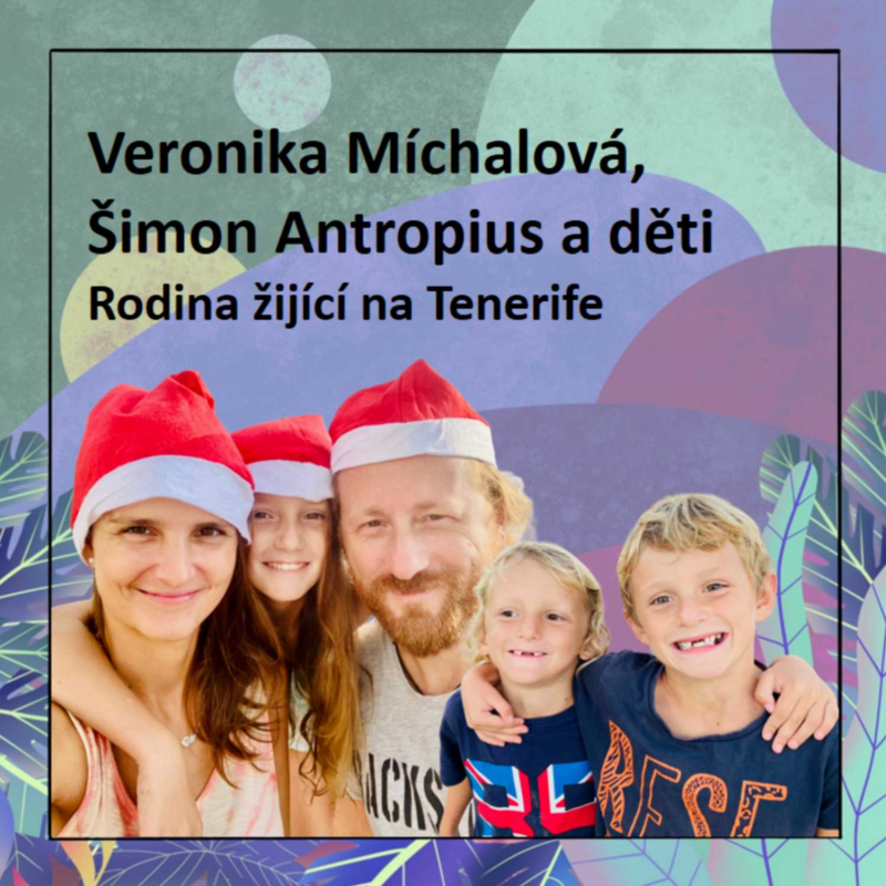 Obrázek epizody Se třemi malými dětmi se přestěhovali na Tenerife: Byl to složitý proces, ale odměna je dobrá