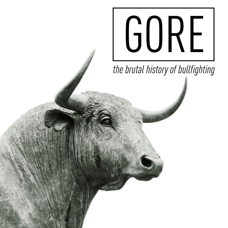 Obrázek epizody Gore: The Brutal History of Bullfighting