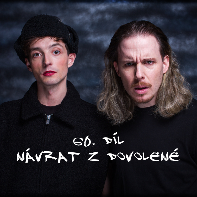 Obrázek epizody 60. díl - Návrat z dovolené