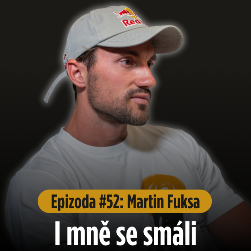 Obrázek epizody Epizoda #52: Martin Fuksa - po olympiádě jsem se cítil úplně nejhůř. Co mi pomohlo?