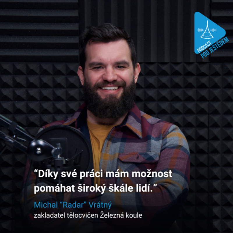 Obrázek epizody 7. tělocvikář Michal "Radar" Vrátný: Díky své práci mám možnost pomáhat široký škále lidí.