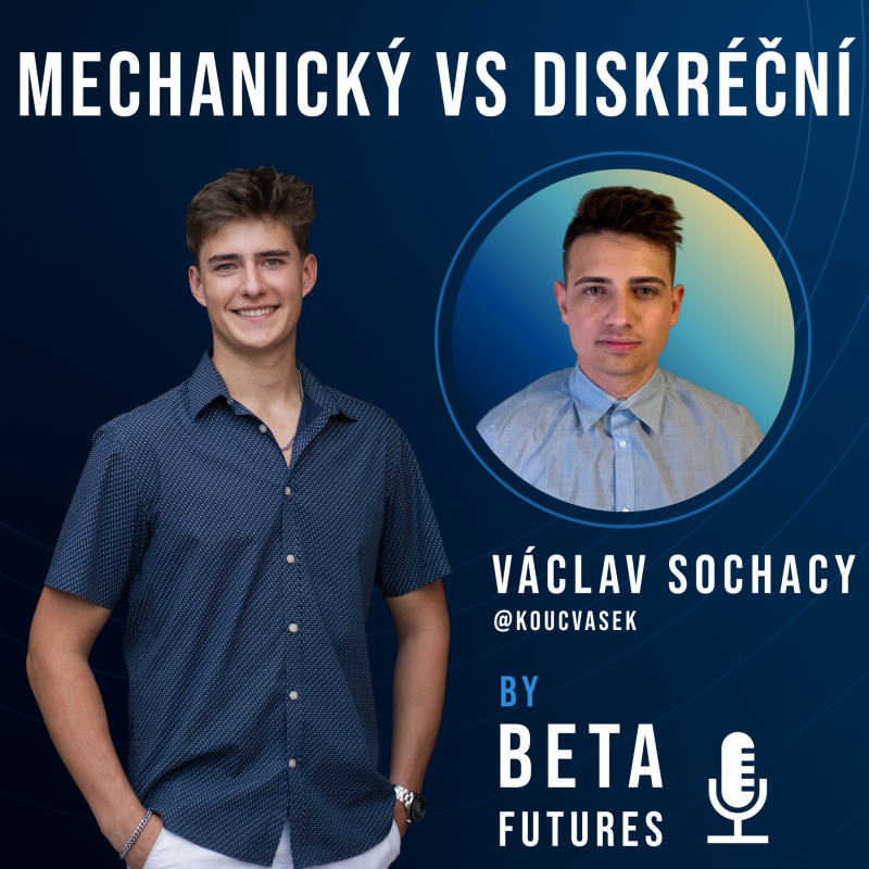 Obrázek epizody Diskréční vs. Mechanický trading: Najdi svůj styl s NLP koučem Vaškem Sochacym