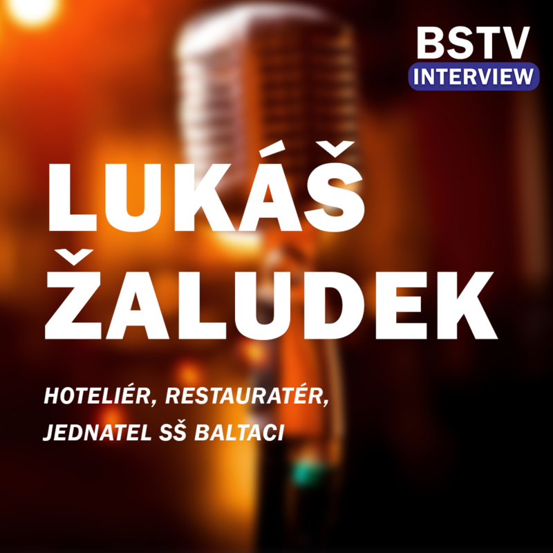 Obrázek epizody #1 Interview: Lukáš Žaludek- Hoteliér, restauratér a jednatel Střední Školy Baltaci