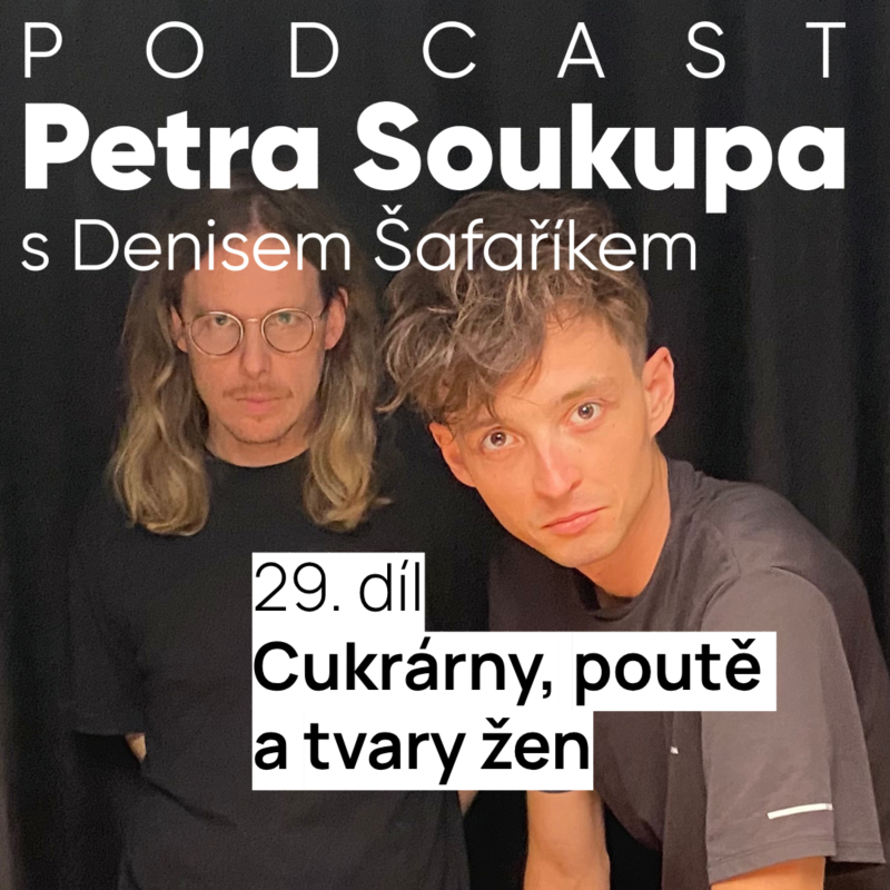 Obrázek epizody 29. díl - Cukrárny, poutě a tvary žen⁣