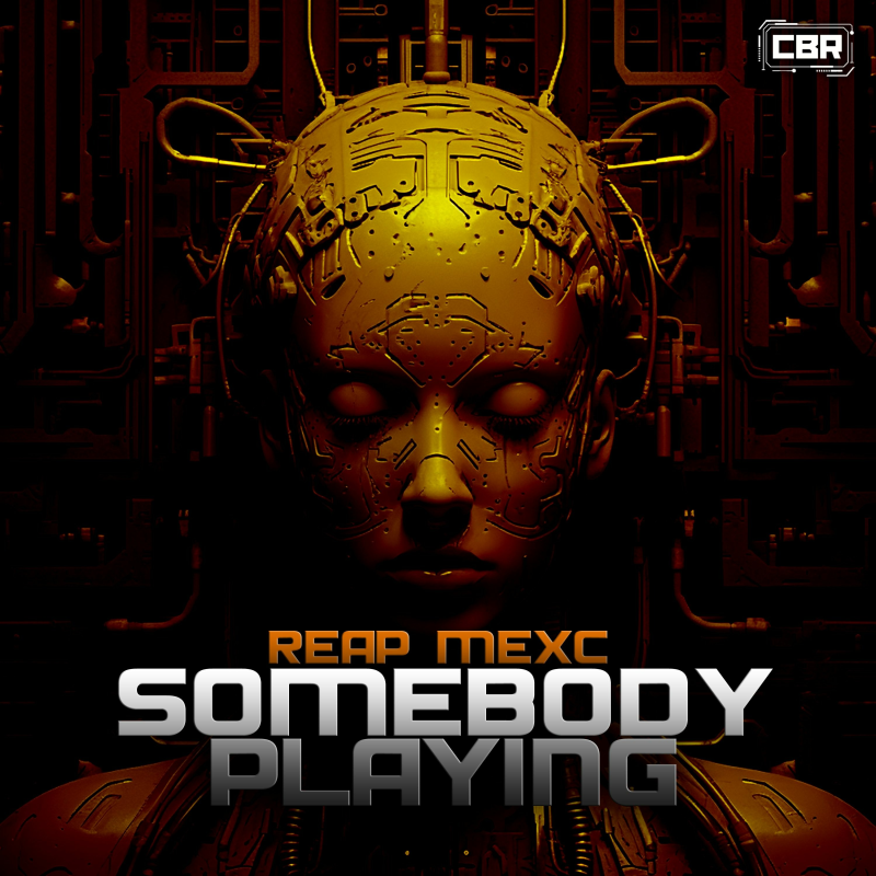 Obrázek epizody REAP MEXC - Somebody Playing [CBR-023]