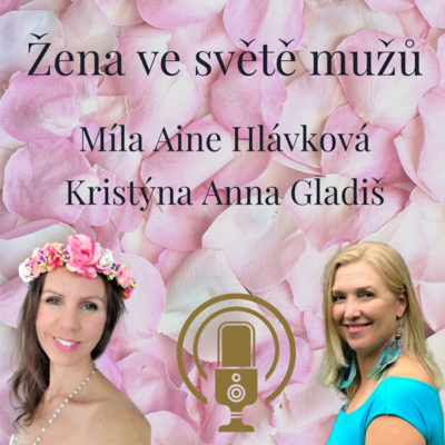 Obrázek epizody #0100 Ženou ve světě mužů