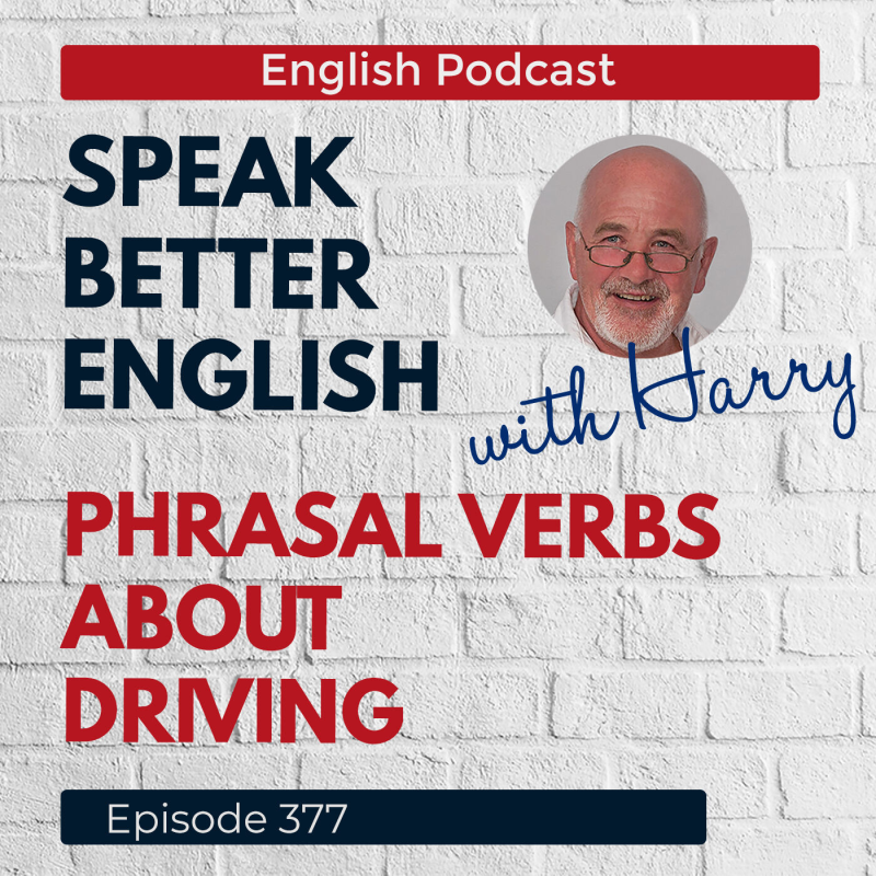 Obrázek epizody Speak Better English with Harry | Episode 377