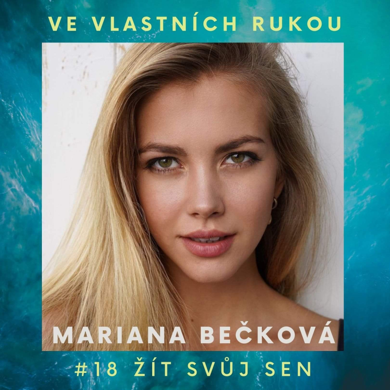 Obrázek epizody Mariana Bečková: Žít svůj sen