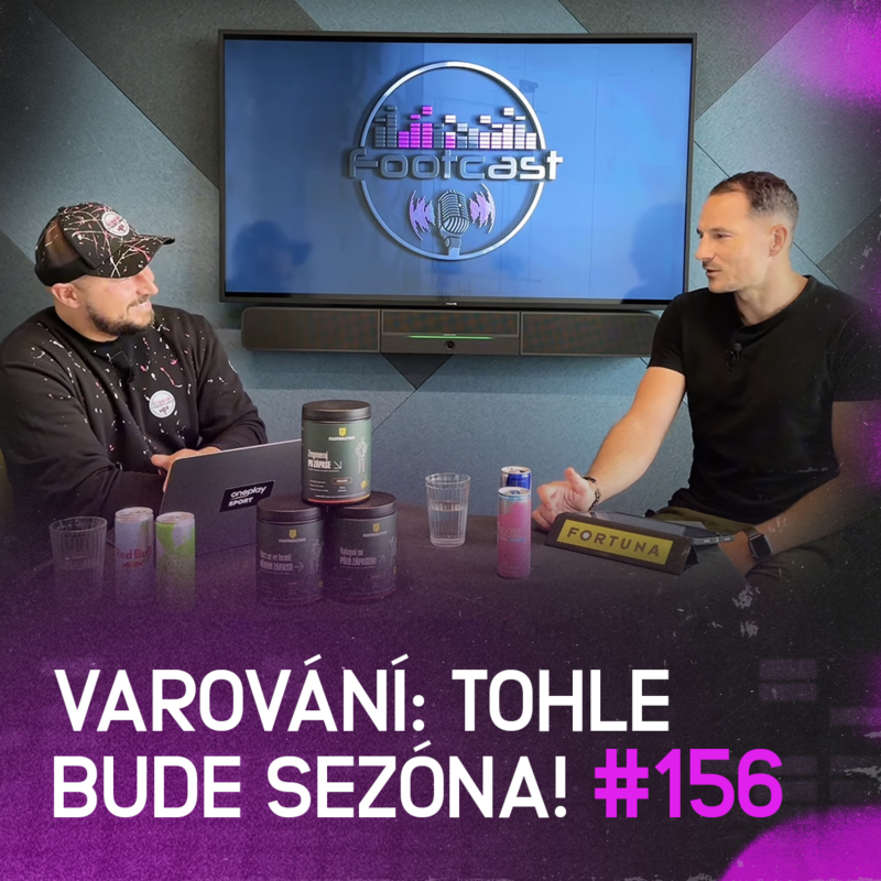 Obrázek epizody VARování: Tohle bude sezóna! | FOOTCAST #156