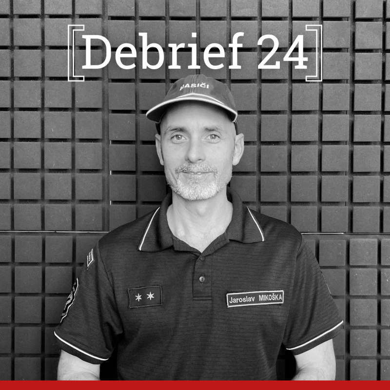 Obrázek epizody DEBRIEF 24 s Jaroslavem Mikoškou: O zkušenostech z hasičských výjezdů i ze světa PR