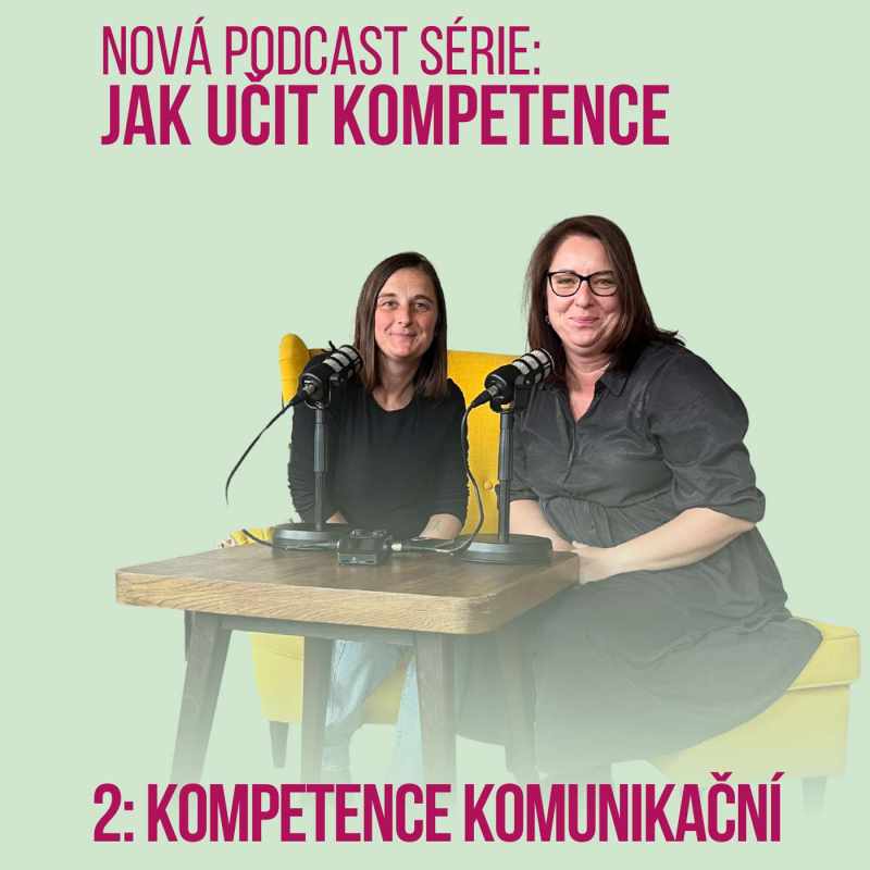 Obrázek epizody 74: Jak učit kompetence - kompetence komunikační