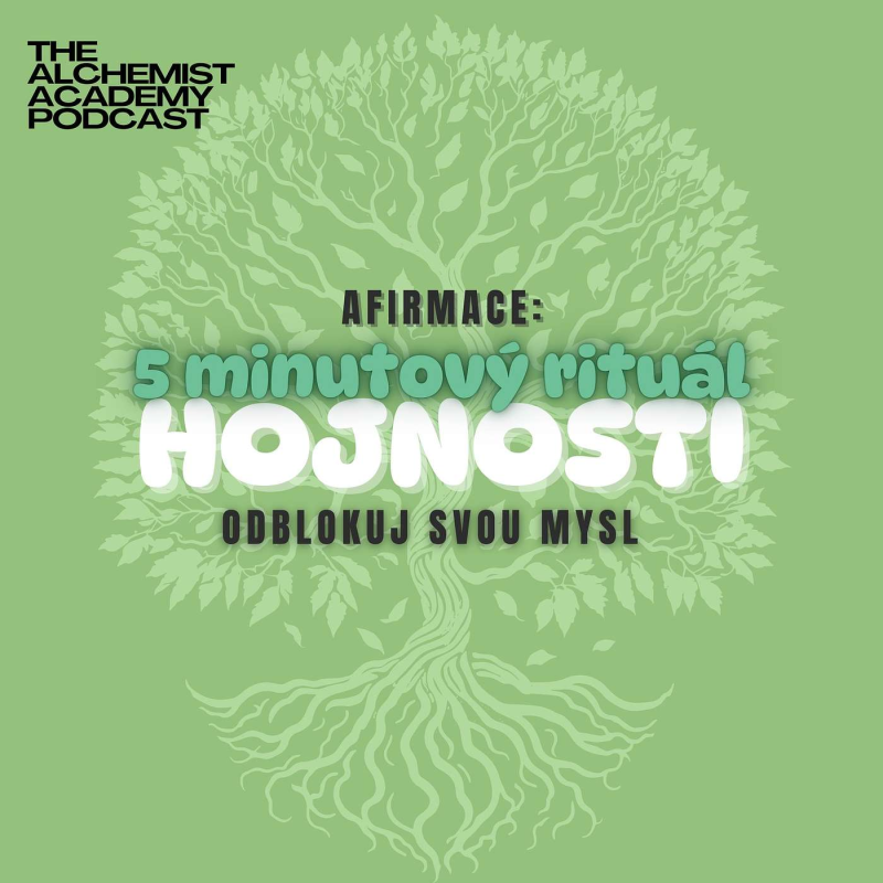 Obrázek epizody 5 Minutový Rituál HOJNOSTI [Afirmace]