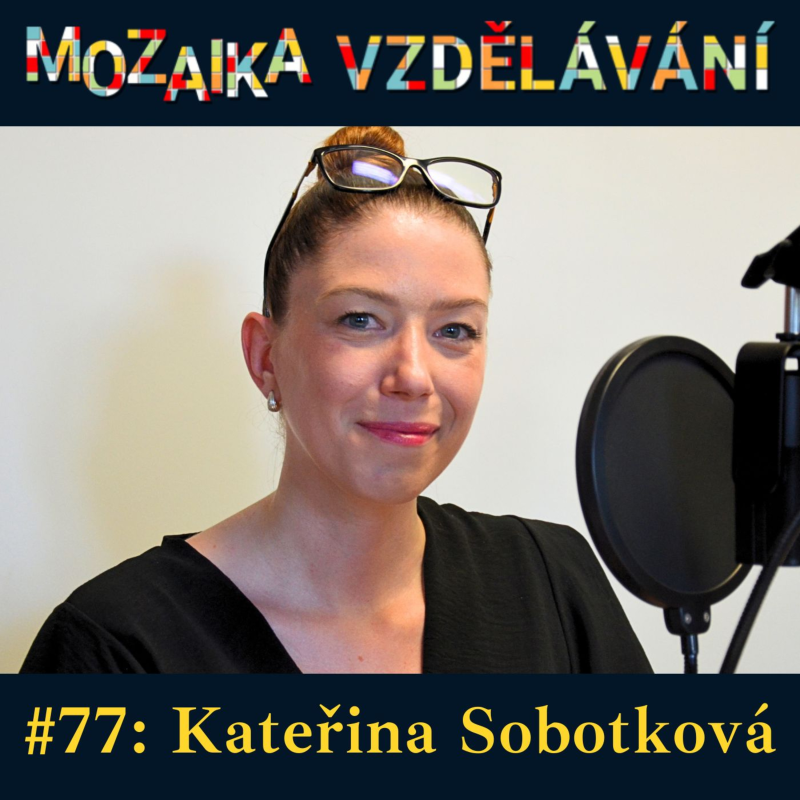 Obrázek epizody #77: S Kateřinou Sobotkovou o kariérovém poradenství ve školách