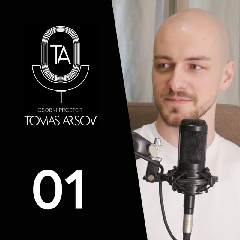 Obrázek epizody Daniel Křižka: ,, Máme problém sami sebe vidět objektivně" - Osobní Prostor Tomáše Arsova #01