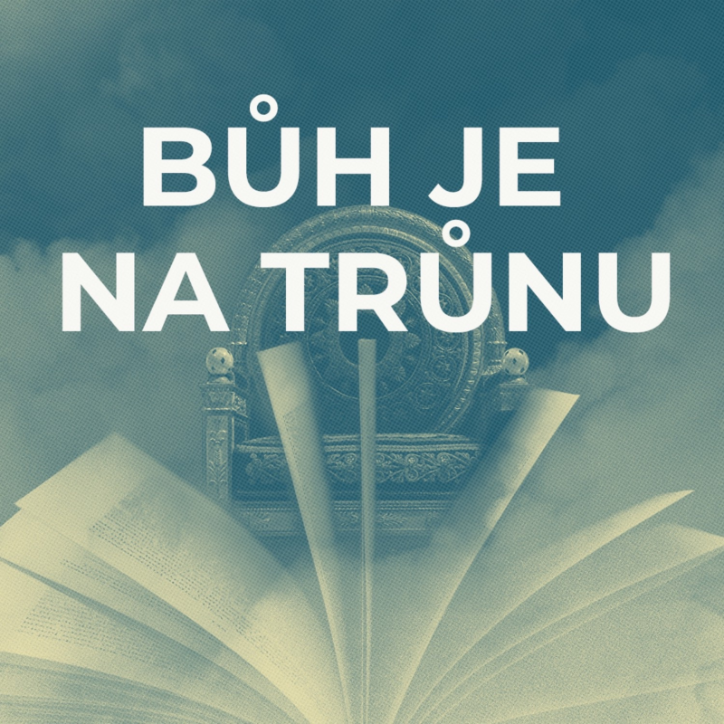 Obrázek epizody Bůh je na trůnu - Stanislav Bocek (13.3.2022)
