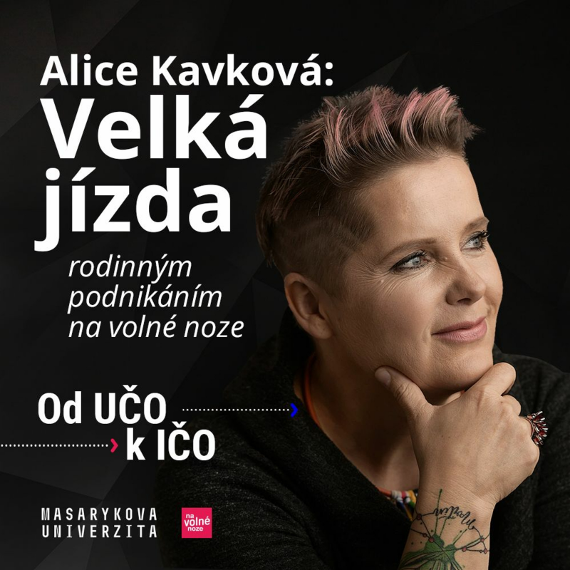 Obrázek epizody Velká jízda rodinným podnikáním na volné noze | Alice Kavková, Od UČO k IČO