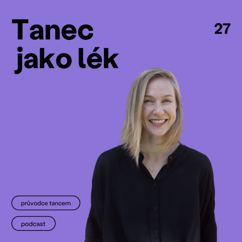 Obrázek epizody Episode 27: Živíme tělo představami. „Neviditelní“ parkinsonici najednou mají pocit, že jsou vidět a slyšet, říká Vacovská o Dance Well