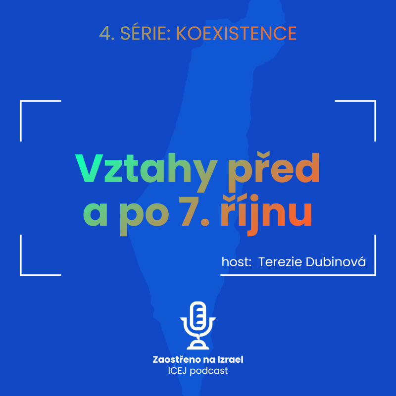 Obrázek epizody #16 Vztahy před a po 7. říjnu