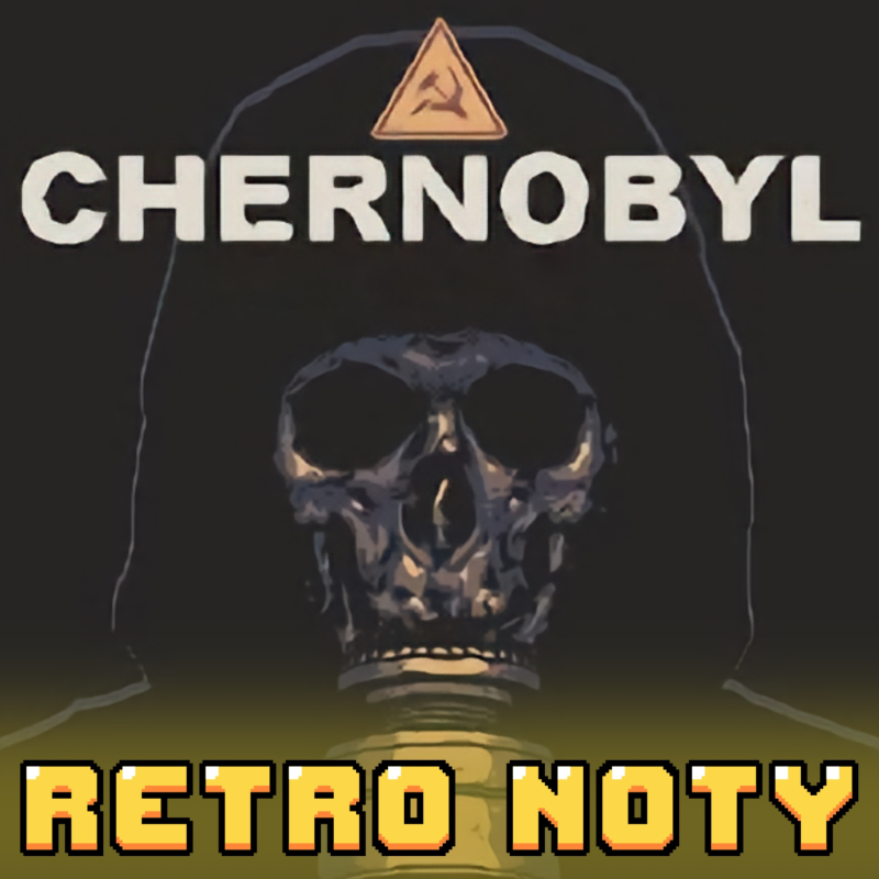 Obrázek epizody Retro noty 105: Hry z Černobylu