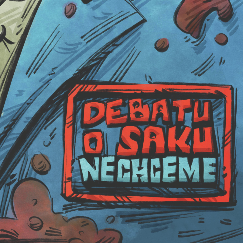 Obrázek epizody DEBATU O SAKU NECHCEME!