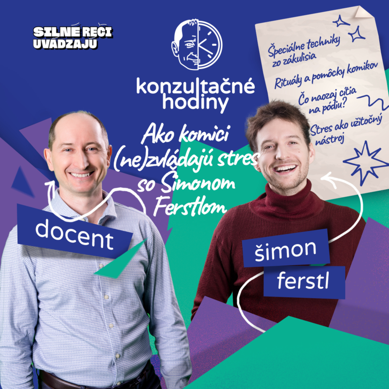 Obrázek epizody Konzultačné Hodiny ep.19 - Ako komici (ne)zvládajú stres so Šimonom Ferstlom