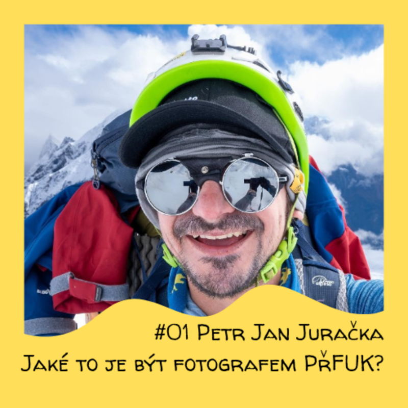 Obrázek epizody #01 Petr Jan Juračka - Jaké to je být fotografem PřFUK?