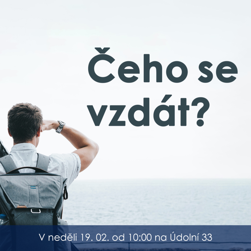 Obrázek epizody 23|02|19| Milan Kramoliš | Čeho se vzdát?