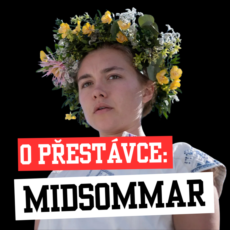 Obrázek epizody O přestávce: MIDSOMMAR